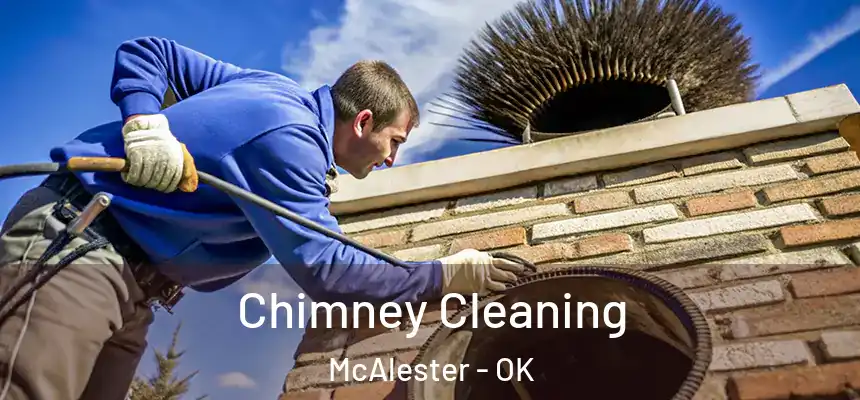  Chimney Cleaning McAlester - OK